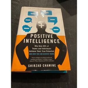 Positive Intelligence Shirzad Chamine Hardcover Business Coaching Book 2012